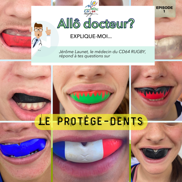 Allô docteur : épisode 1, le protège-dents - Comité Départemental de Rugby  des Pyrénées-Atlantiques