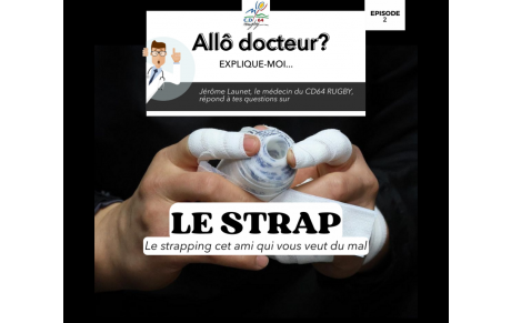 Allô docteur : épisode 2, le strap